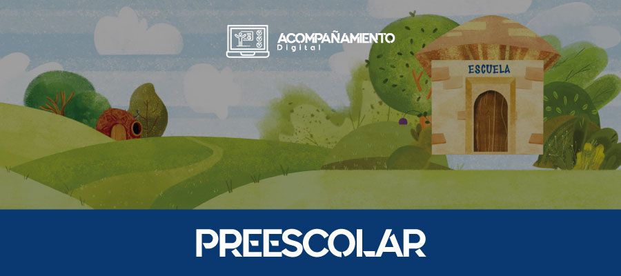 Acompañamiento Digital Preescolar
